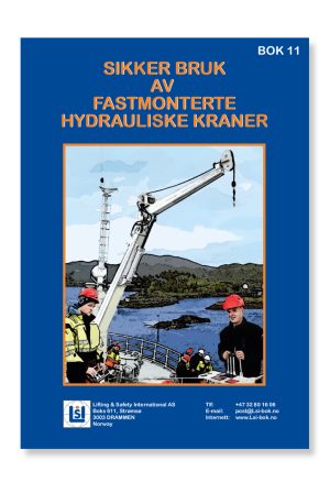 Bok 11. Sikker bruk av fastmonterte hydrauliske kraner